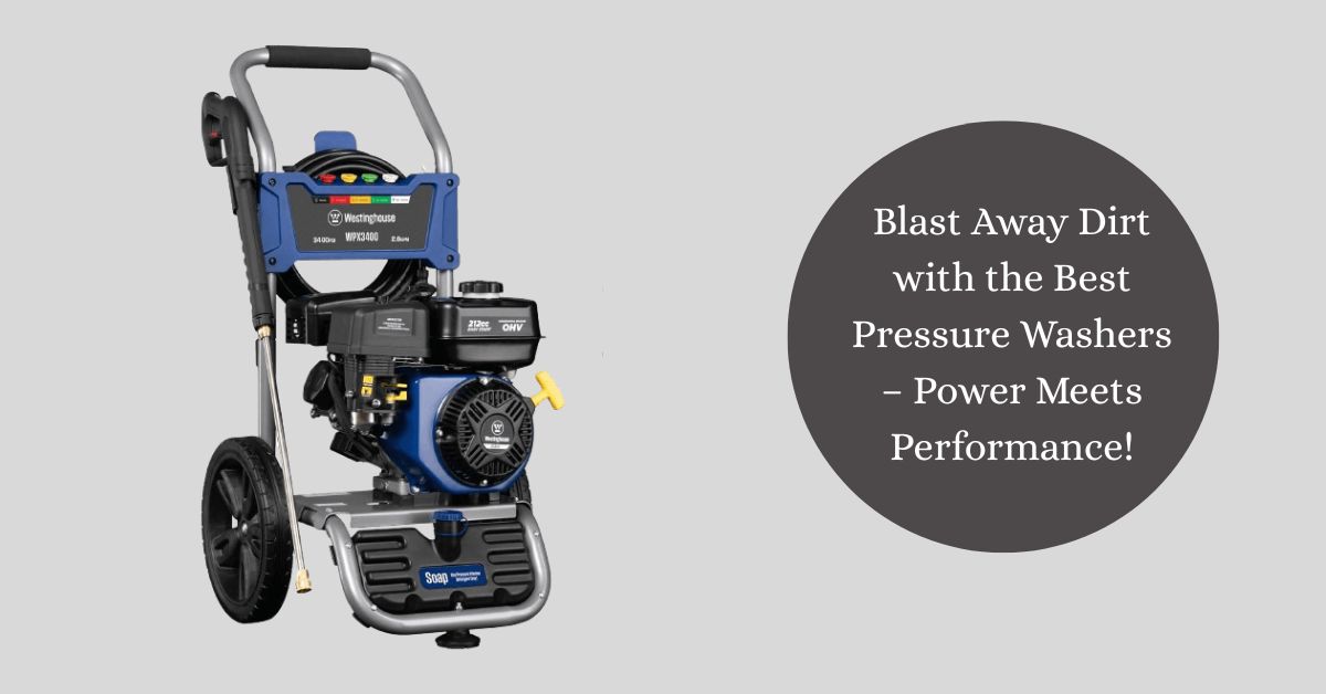 Best Pressure Washers