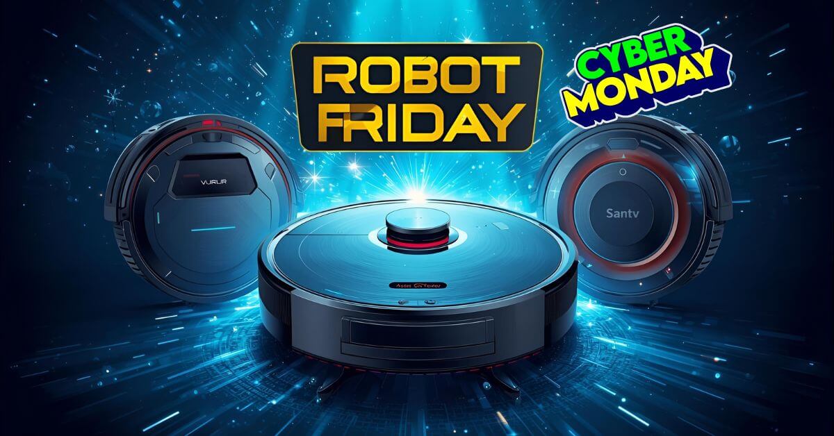 Black Friday & Cyber Monday Robot Vacuum Deals