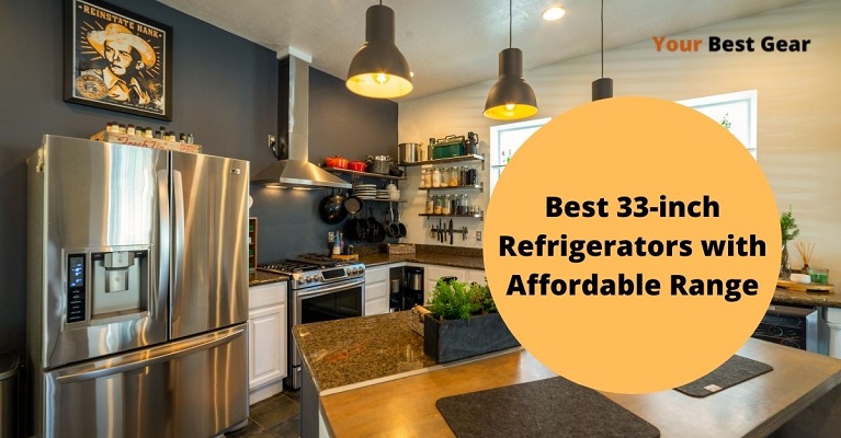 The Best 33-inch Refrigerators