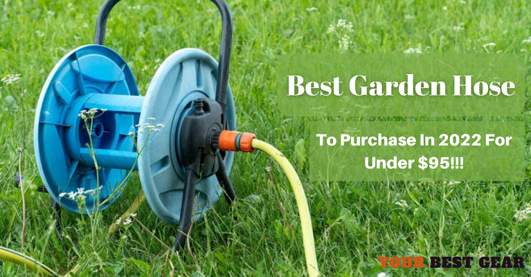 Best garden hoses under $95