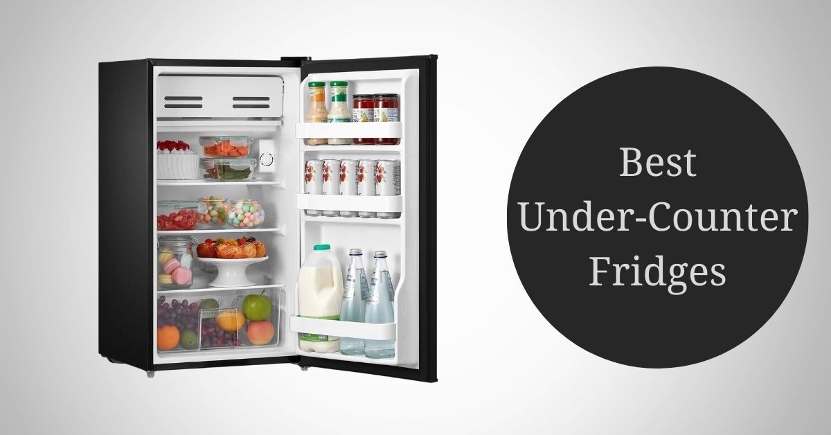 Best Under-Counter Fridges