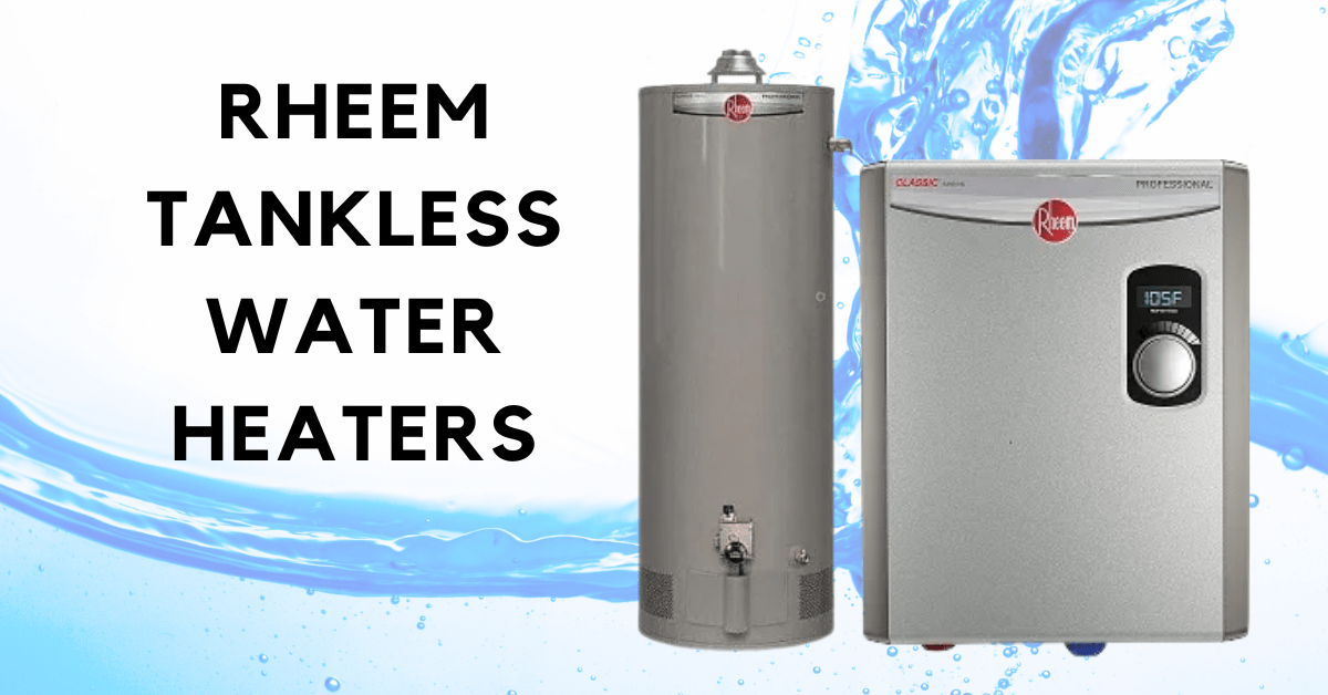 Rheem tankless water heater